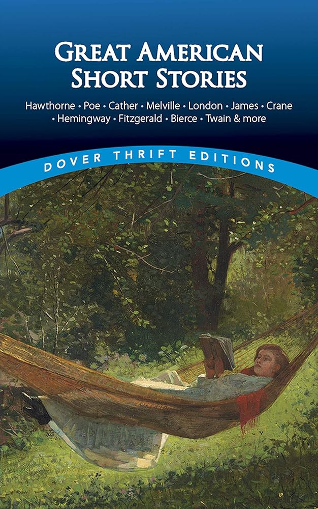 Great American Short Stories: Hawthorne, Poe, Cather, Melville, London, James, Crane, Hemingway, Fitzgerald, Bierce, Twain & more (Dover Thrift Editions: Short Stories) cover image
