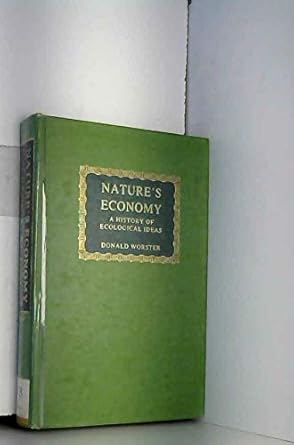 Nature's Economy: A History of Ecological Ideas (Studies in Environment and History) cover image