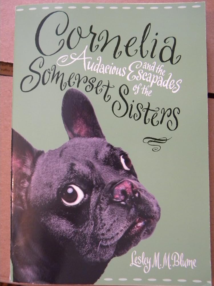 Cornelia and the Audacious Escapades of the Somerset Sisters cover image