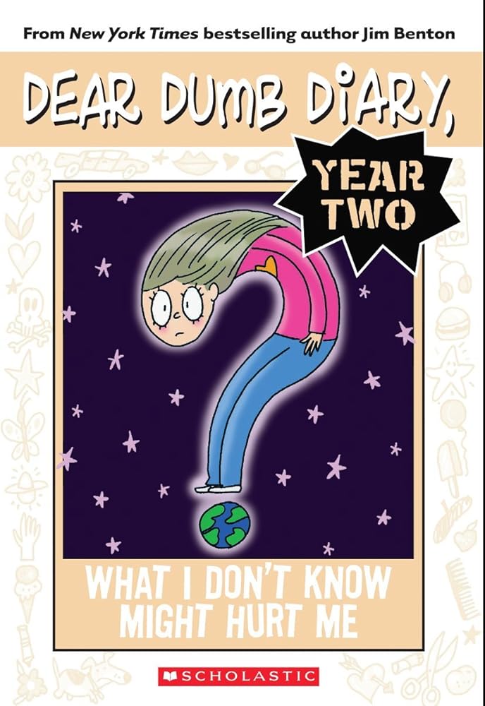 What I Don't Know Might Hurt Me (Dear Dumb Diary Year Two #4) (4) cover image