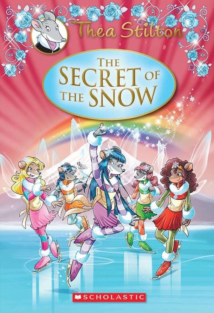 The Secret of the Snow (Thea Stilton: Special Edition #3) cover image