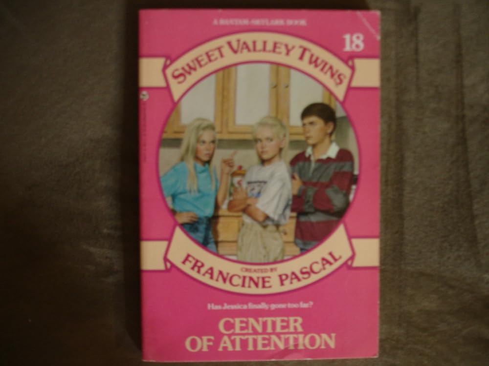 Center of Attention (Sweet Valley Twins, No. 18) cover image