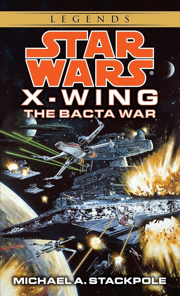 The Bacta War (Star Wars: X-Wing Series, Book 4) cover image