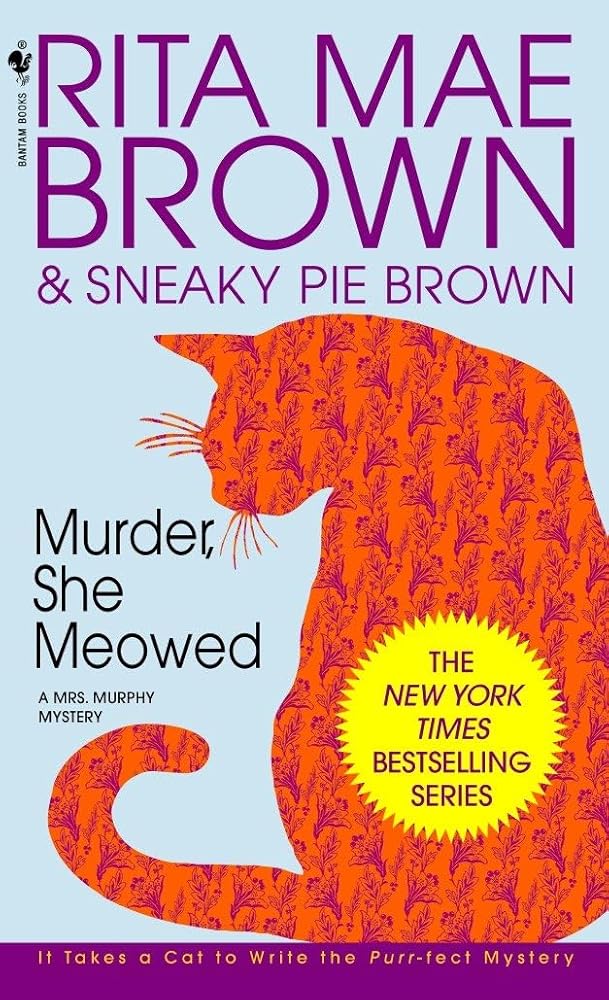 Murder, She Meowed: A Mrs. Murphy Mystery cover image