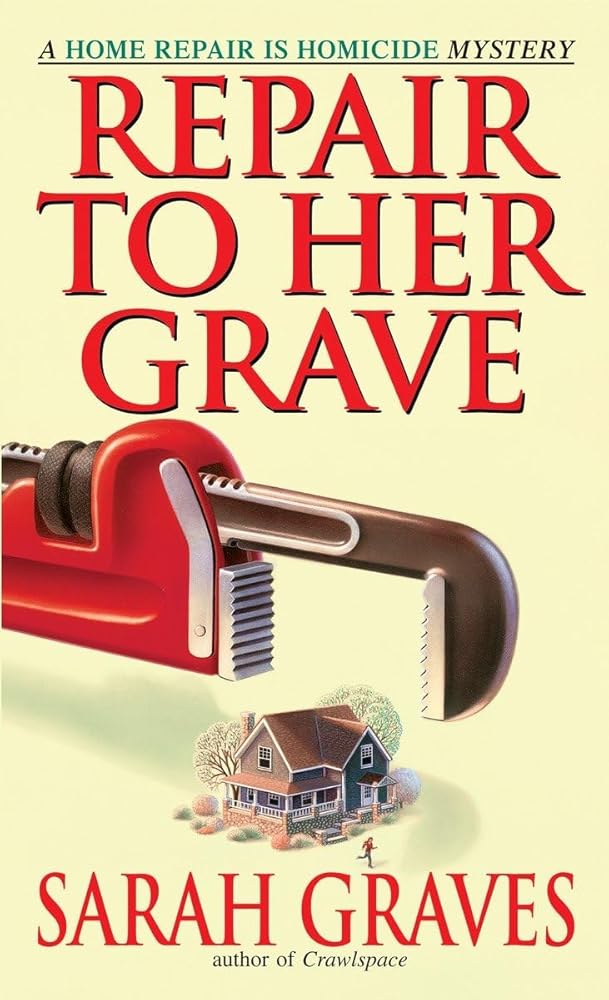Repair to Her Grave (Home Repair Is Homicide) cover image