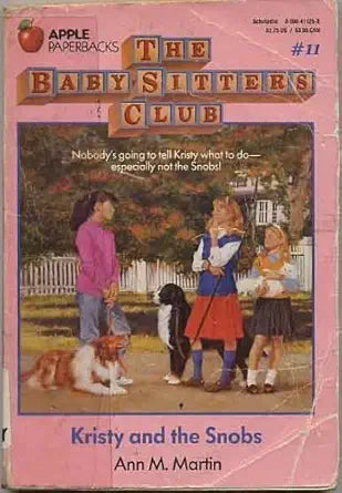 Kristy and the Snobs (Baby-Sitters Club # 11) cover image
