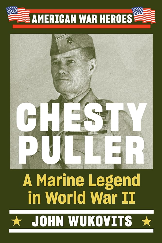 Chesty Puller: A Marine Legend in World War II (American War Heroes) cover image