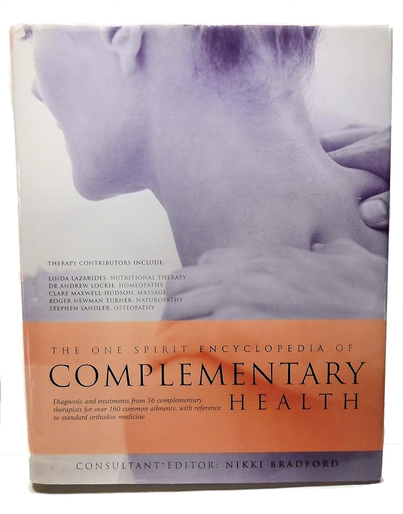 The One Spirit Encyclopedia of Complementary Health cover image