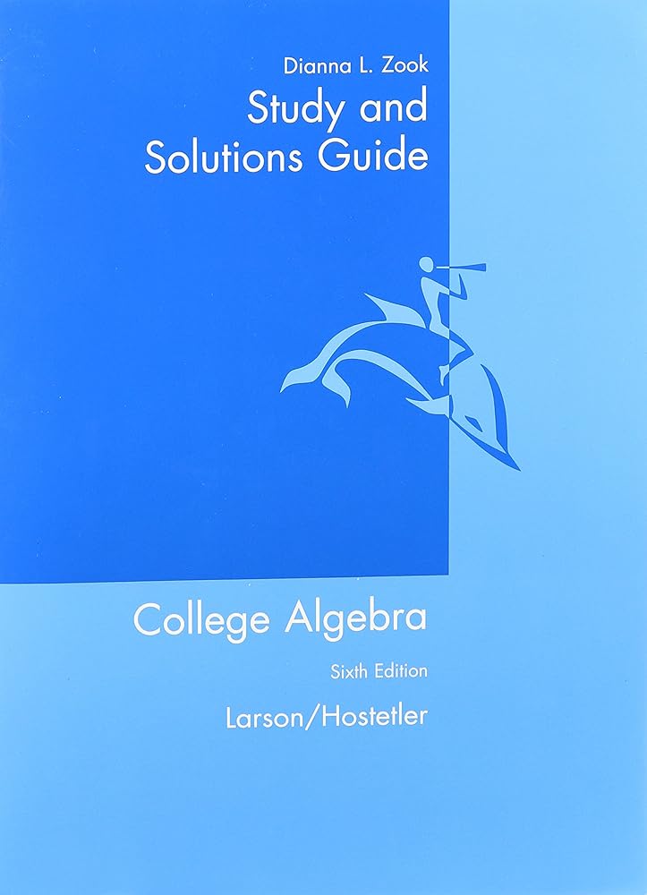 Study and Solutions Guide for LLarson/Hostetler's College Algebra, 6th cover image