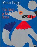 Moon Rope/Lazo a LA Luna cover image