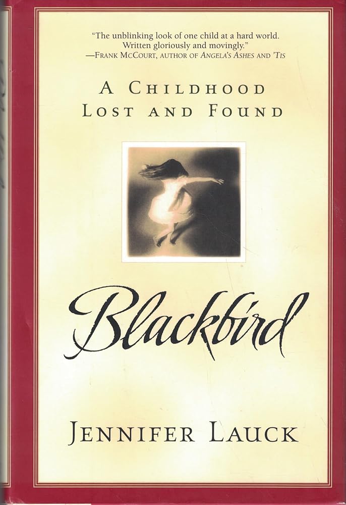 Blackbird: A Childhood Lost and Found cover image