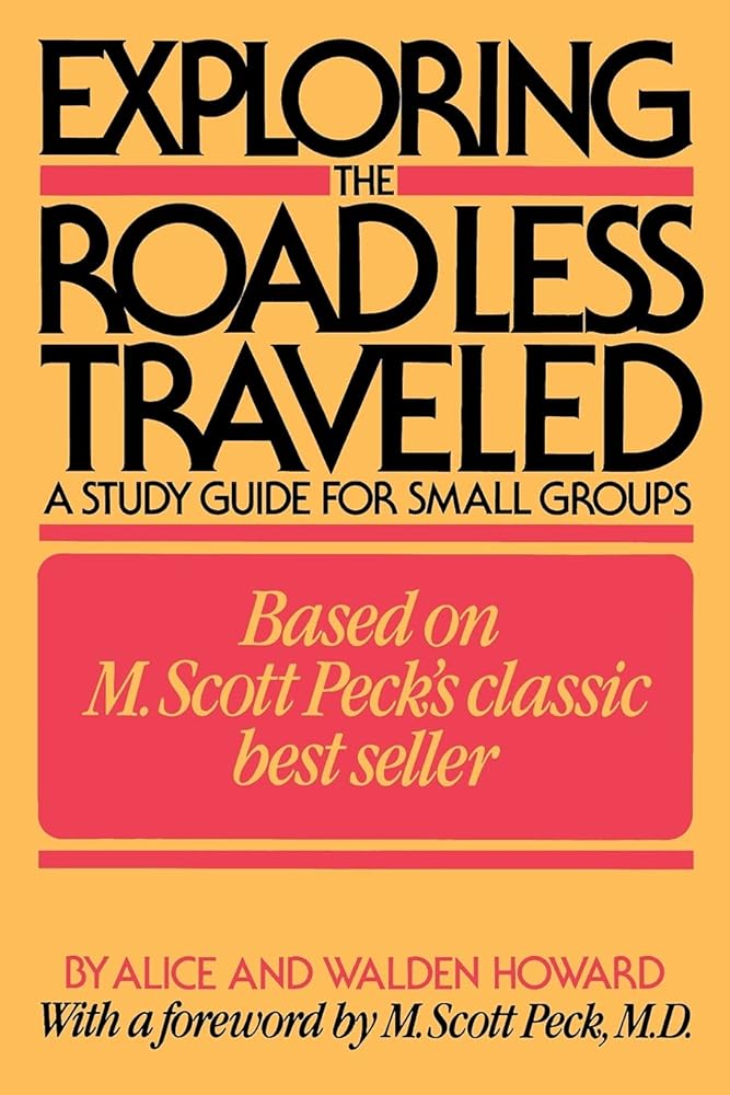 Exploring the Road Less Traveled: A Study Guide for Small Groups cover image