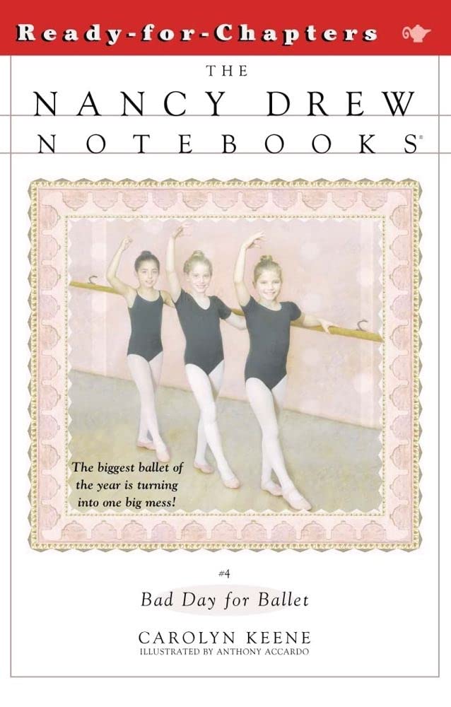 Bad Day for Ballet (Nancy Drew Notebooks #4) cover image