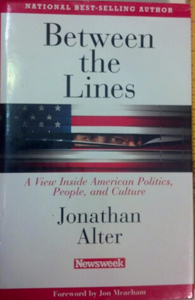 Between the Lines; A View Inside American Politics, People, and Culture cover image