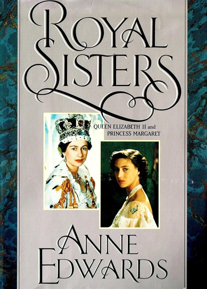 Royal Sisters: Queen Elizabeth II and Princess Margaret cover image