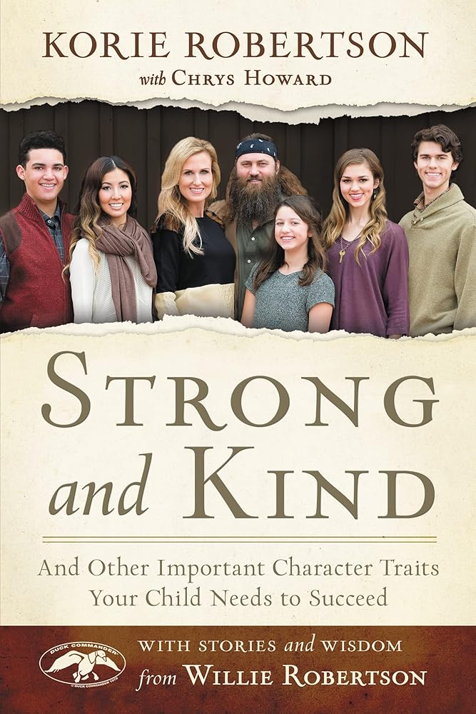Strong and Kind: And Other Important Character Traits Your Child Needs to Succeed cover image