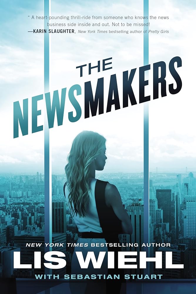 The Newsmakers (A Newsmakers Novel) cover image