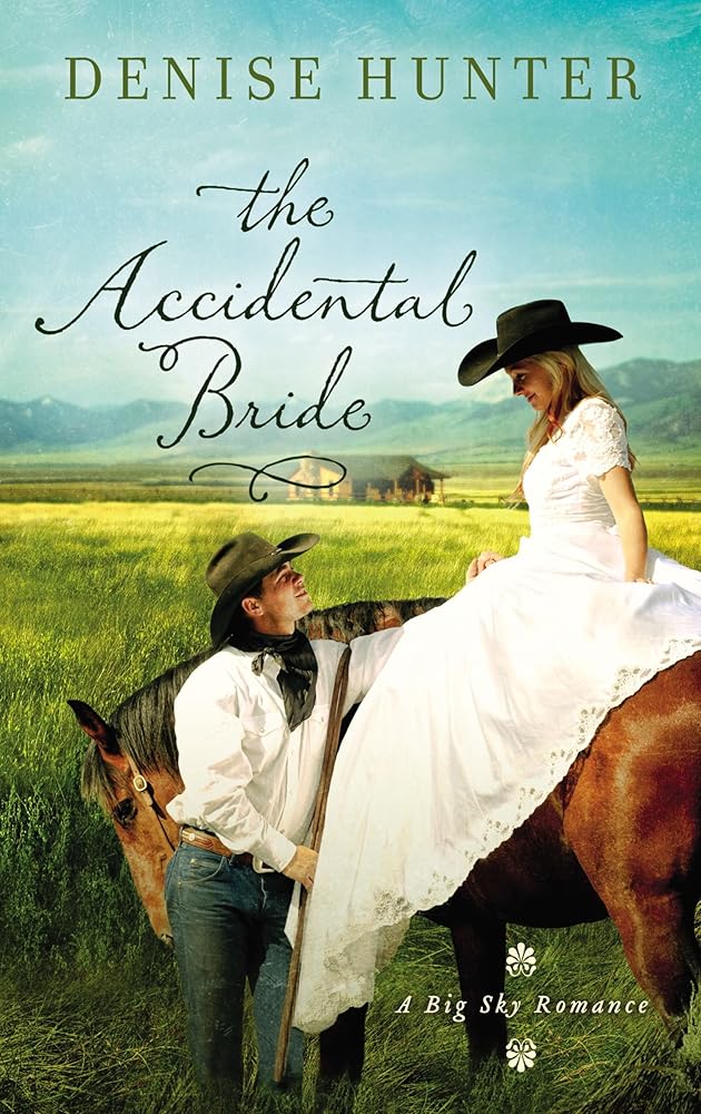 The Accidental Bride (A Big Sky Romance) cover image