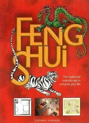 Feng Shui: The Traditional Oriental Way To Enhance Your Life cover image