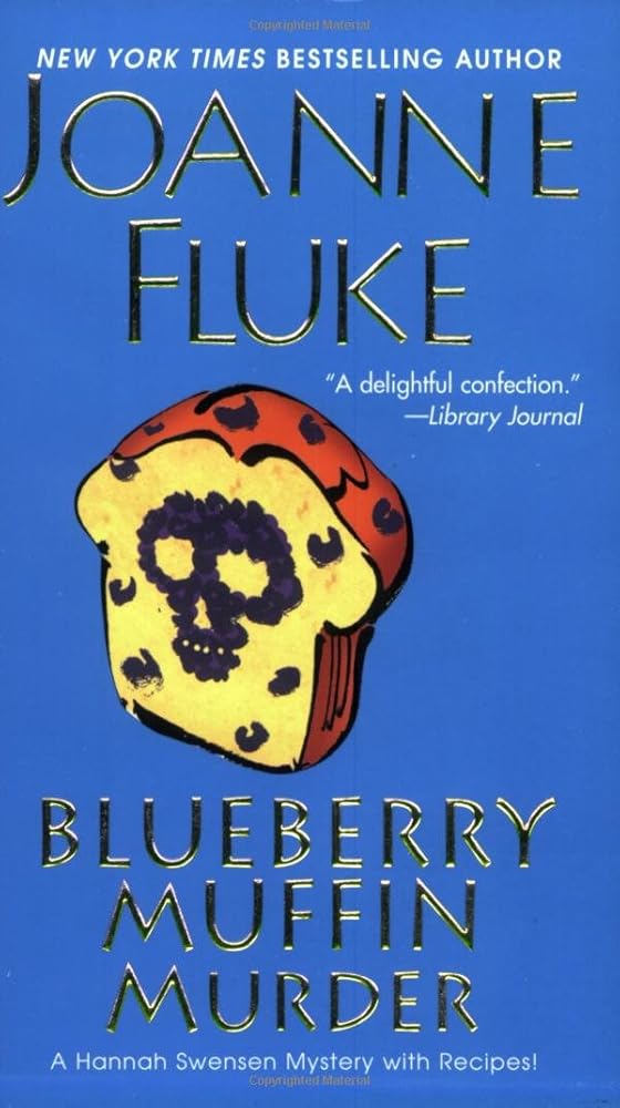 Blueberry Muffin Murder: A Hannah Swensen Mystery cover image