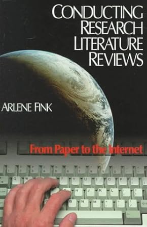 Conducting Research Literature Reviews: From Paper to the Internet cover image