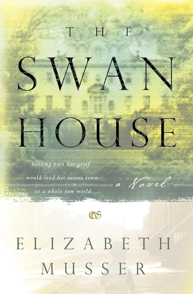 The Swan House (The Swan House Series #1) cover image