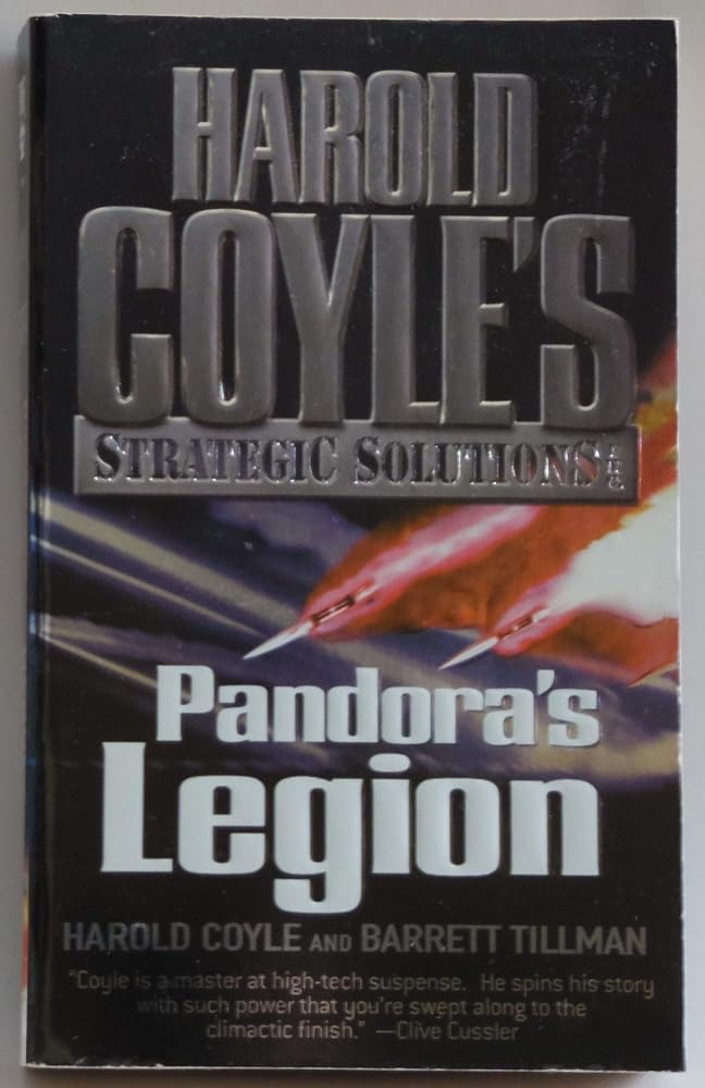 Pandora's Legion: Harold Coyle's Strategic Solutions, Inc. cover image