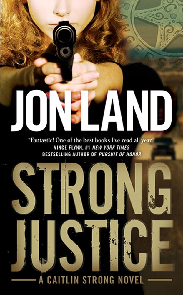 Strong Justice: A Caitlin Strong Novel (Caitlin Strong Novels) cover image