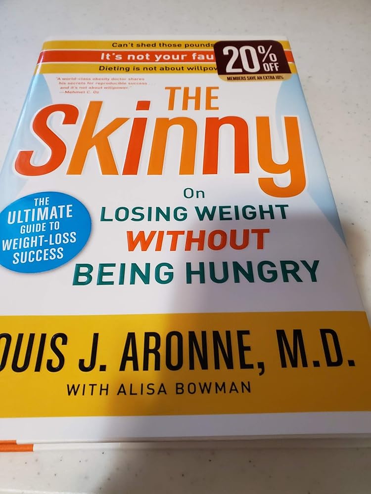 The Skinny: On Losing Weight Without Being Hungry-The Ultimate Guide to Weight Loss Success cover image