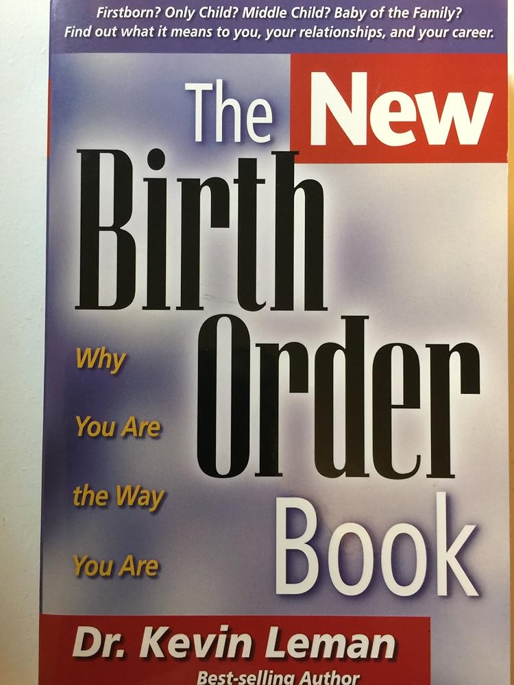 The New Birth Order Book: Why You Are the Way You Are cover image