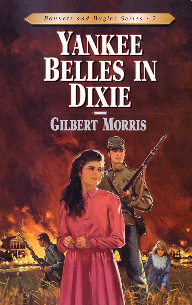 Yankee Belles in Dixie (Bonnets and Bugles, Book 2) cover image