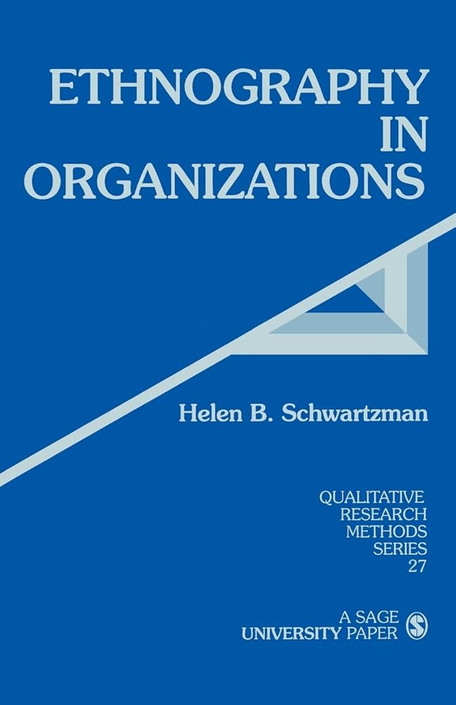 Ethnography in Organizations (Qualitative Research Methods) cover image