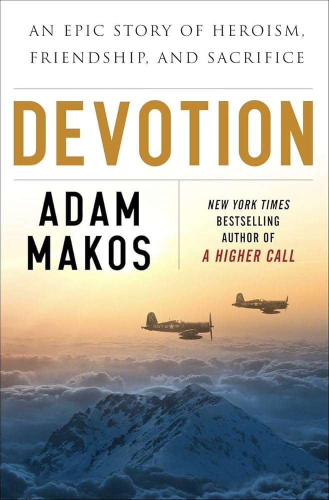 Devotion: An Epic Story of Heroism, Friendship, and Sacrifice cover image
