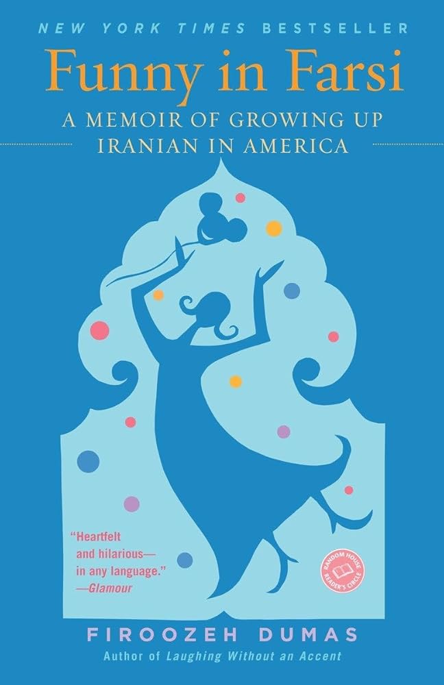 Funny in Farsi: A Memoir of Growing Up Iranian in America cover image