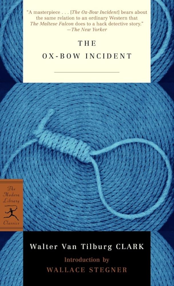 The Ox-Bow Incident (Modern Library Classics) cover image