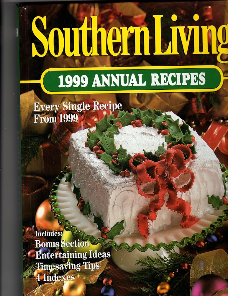 Southern Living 1999 Annual Recipes (Southern Living Annual Recipes) cover image