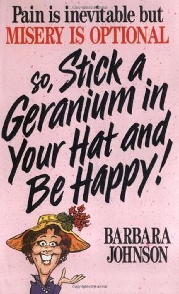 So Stick A Geranium In Your Hat And Be Happy! cover image