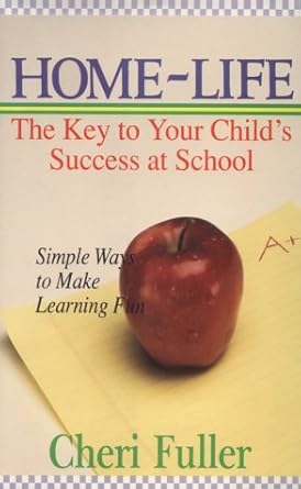 Homelife: The Key to Your Child's Success in School cover image