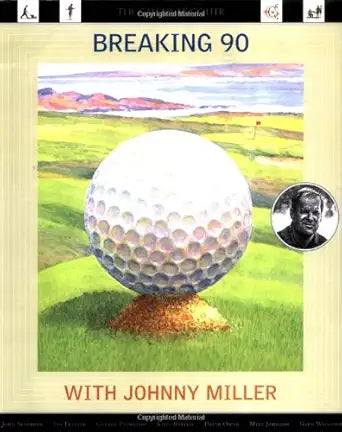 Breaking 90 with Johnny Miller: The Callaway Golfer (series) cover image