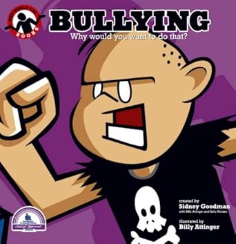 BULLYING Why Would You Want To Do That? cover image