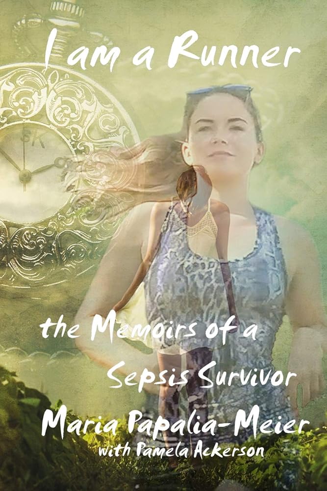 I am a Runner: The Memoirs of a Sepsis Survivor cover image