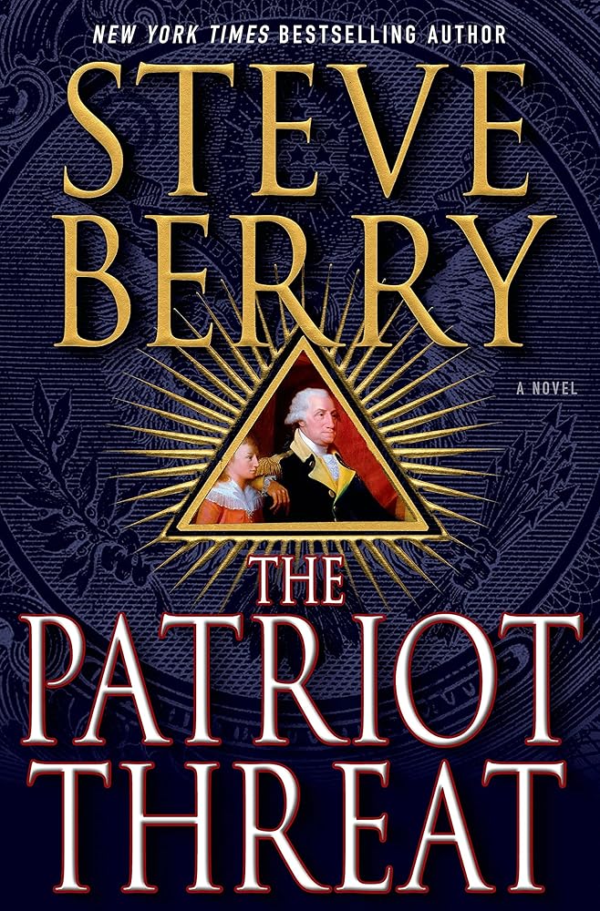 The Patriot Threat: A Novel (Cotton Malone, 10) cover image