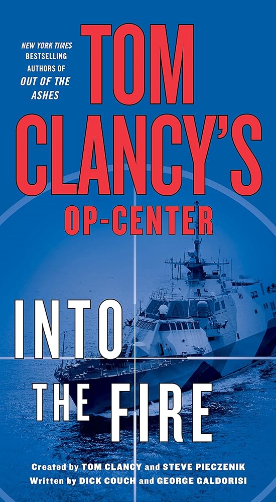 Tom Clancy's Op-Center: Into the Fire: A Novel (Tom Clancy's Op-Center, 14) cover image