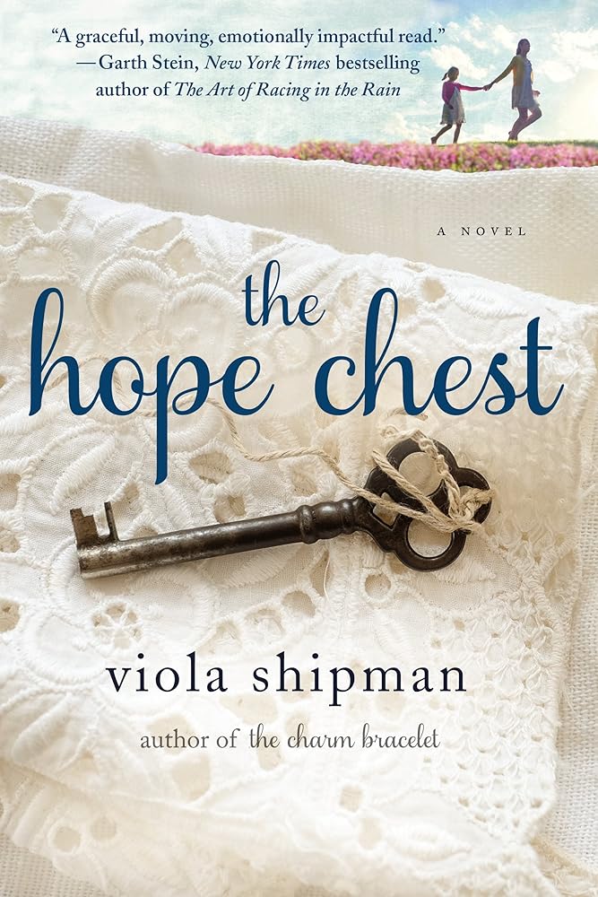 The Hope Chest: A Novel (The Heirloom Novels) cover image