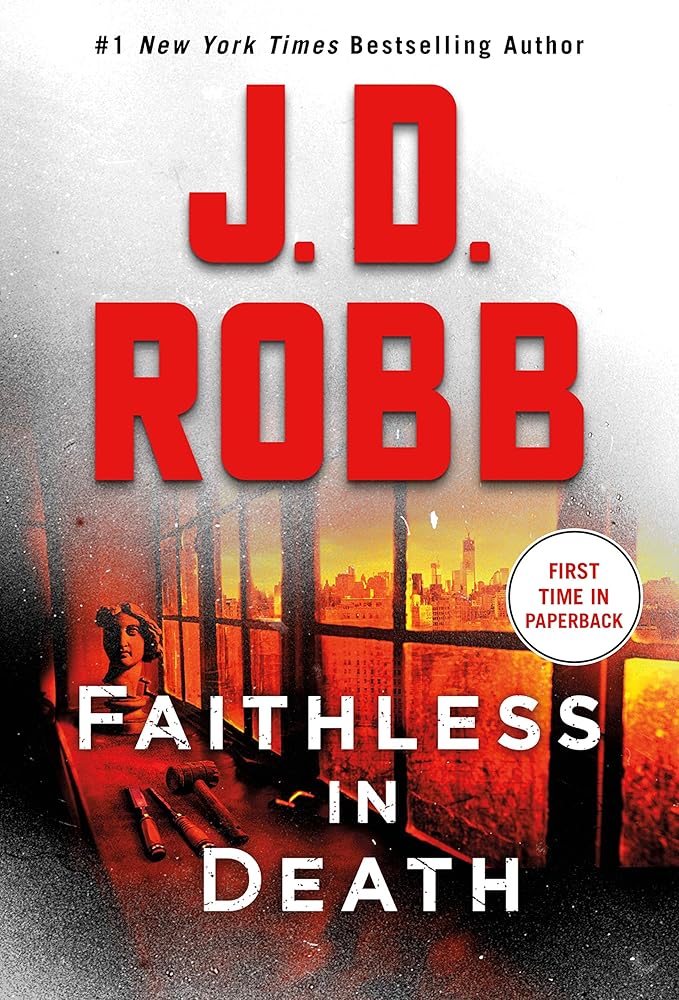 Faithless in Death: An Eve Dallas Novel (In Death, 52) cover image