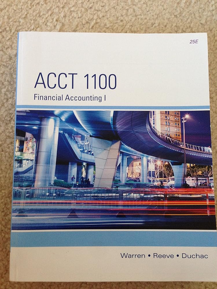 Acct 1100 Financial Accounting 1 25 Edition cover image
