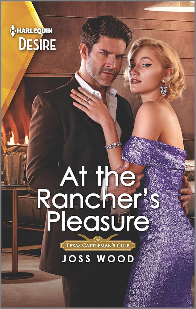 At the Rancher's Pleasure: An older woman younger man Western romance (Texas Cattleman's Club: Heir Apparent, 2) cover image