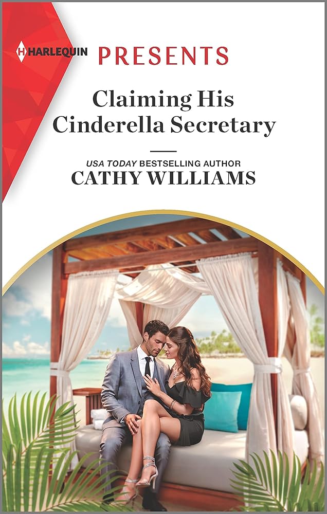 Claiming His Cinderella Secretary: An Uplifting International Romance (Secrets of the Stowe Family, 3) cover image