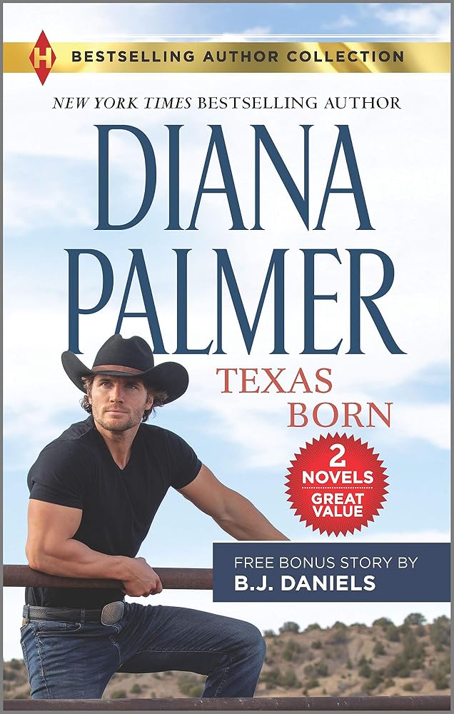 Texas Born & Smokin' Six-Shooter: A Friends to Lovers Western Romance (Harlequin Bestselling Author Collection) cover image