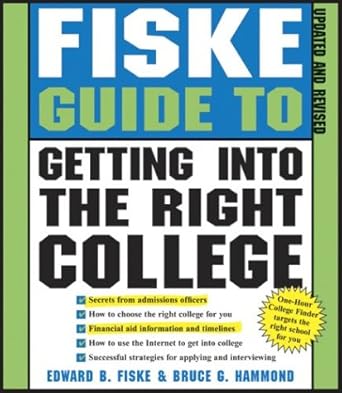 Fiske Guide to Getting into the Right College cover image